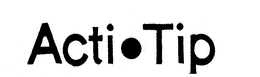 ACTI TIP trademark