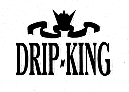 DRIP-KING trademark