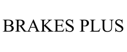 BRAKES PLUS trademark