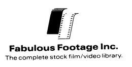 FABULOUS FOOTAGE INC. THE COMPLETE STOCK FILM/VIDEO LIBRARY. trademark