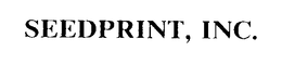 SEEDPRINT, INC. trademark