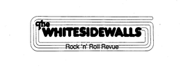 THE WHITESIDEWALLS ROCK 'N' ROLL REVUE trademark