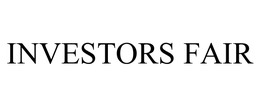 INVESTORS FAIR trademark