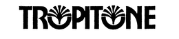 TROPITONE trademark