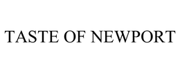 TASTE OF NEWPORT trademark