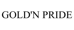 GOLD'N PRIDE trademark
