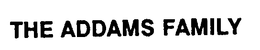 THE ADDAMS FAMILY trademark