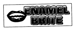 ENAMEL BRITE trademark