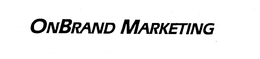 ONBRAND MARKETING trademark