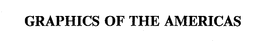 GRAPHICS OF THE AMERICAS trademark
