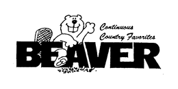 CONTINUOUS COUNTRY FAVORITES BEAVER trademark