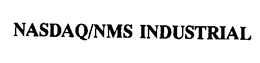 NASDAQ/NMS INDUSTRIAL trademark