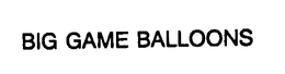 BIG GAME BALLOONS trademark