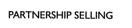 PARTNERSHIP SELLING trademark