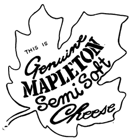 THIS IS GENUINE MAPLETON SEMI SOFT CHEESE trademark
