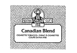 EXTRA FINE CUT CANADIAN BLEND CIGARETTETOBACCO-TABACA CIGARETTES COUPE EXTRA FINE trademark