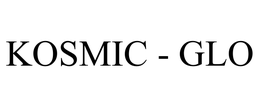 KOSMIC - GLO trademark
