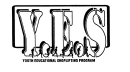 Y.E.S YOUTH EDUCATIONAL SHOPLIFTING PROGRAM trademark