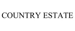 COUNTRY ESTATE trademark