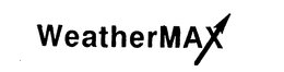 WEATHERMAX trademark