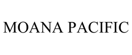 MOANA PACIFIC trademark