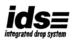 IDS INTEGRATED DROP SYSTEM trademark