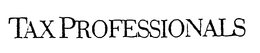 TAX PROFESSIONALS trademark
