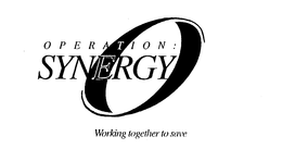 OPERATION SYNERGY WORKING TOGETHER TO SAVE trademark
