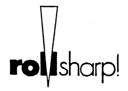 ROLLSHARP! trademark