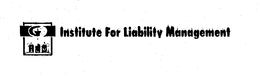 G INSTITUTE FOR LIABILITY MANAGEMENT ILM trademark