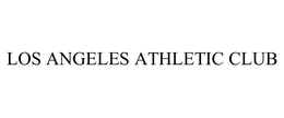 LOS ANGELES ATHLETIC CLUB trademark