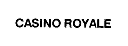 CASINO ROYALE trademark