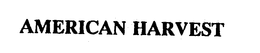 AMERICAN HARVEST trademark