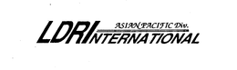 LDR INTERNATIONAL ASIAN PACIFIC DIV. trademark