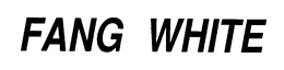 FANG WHITE trademark