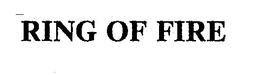 RING OF FIRE trademark