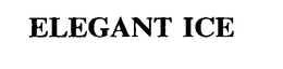 ELEGANT ICE trademark