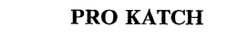 PRO KATCH trademark