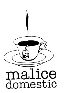 MALICE DOMESTIC trademark