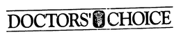 DOCTORS' CHOICE trademark