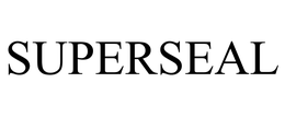 SUPERSEAL trademark
