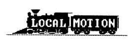 LOCAL MOTION trademark