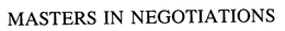 MASTERS IN NEGOTIATIONS trademark
