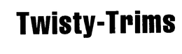 TWISTY-TRIMS trademark