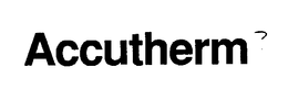 ACCUTHERM trademark