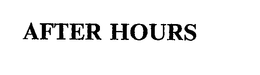 AFTER HOURS trademark