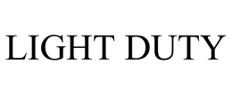 LIGHT DUTY trademark