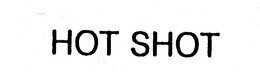HOT SHOT trademark