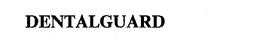 DENTALGUARD trademark