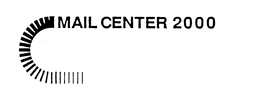 MAIL CENTER 2000 trademark